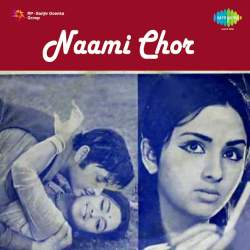 Aapse Mujhe Aapse Maniye - Naami Chor