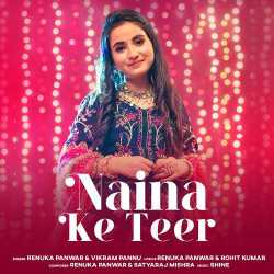 Naina Ke Teer - Renuka Panwar