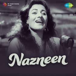 Aa Gaye Dil Mein Tum - Nazneen