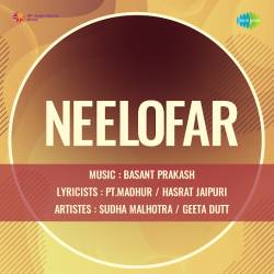 Jal Gaya Bahar Men - Neelofar