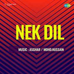 Yeh Nazron Se Nazren Milane Ka - Nek Dil