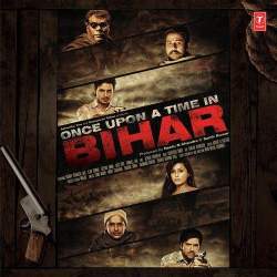 Subah Kaa Aagaaz - Once Upon A Time In Bihar