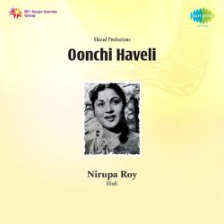 Daulat Ke Jhute Nashe Men Ho Tum - Oonchi Haveli