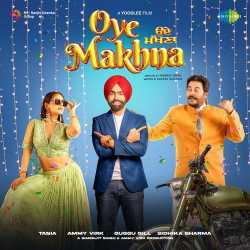 Ehna Akhiyan - Oye Makhna
