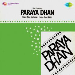 Aaj Unse Pehli Mulaqat Hogi - Paraya Dhan