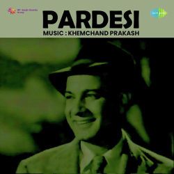 Din Raat Jalen Ankhiyan - Pardesi