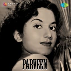 Ahmed Pak Jinka Naam - Parveen