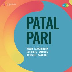 Ghar Loota Hai Gharwale - Patal Pari