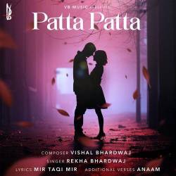 Patta Patta - Rekha Bhardwaj