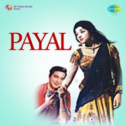 Chalo Chale Re Sajan Dheere Dheere - Payal