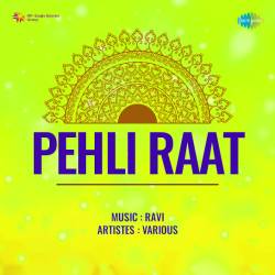 Bata Ae Aasman Main Ab Jaun Kahan - Pehli Raat