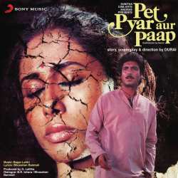 Shehron Ki Galiyon Mein Mar Jayenge - Pet Pyar Aur Paap