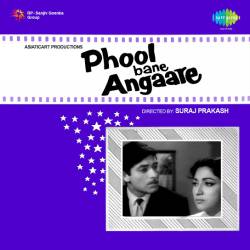 Chand Aahen Bharega - Phool Bane Angare