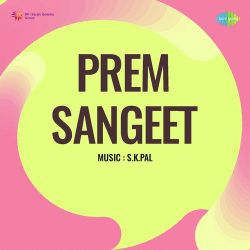 Aaj Nahin Hai Ghar Men Shakkar - Prem Sangeet