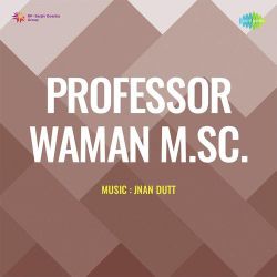 Sun Ri Albeli Malaniya - Professor Waman M Sc