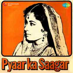 Haal Dil Ka Sunayen To Kaise - Pyaar Ka Saagar