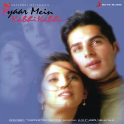 Woh Pehli Baar - Pyaar Mein Kabhi Kabhi