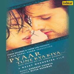 Kambakth Ishq - Pyaar Tune Kya Kiya