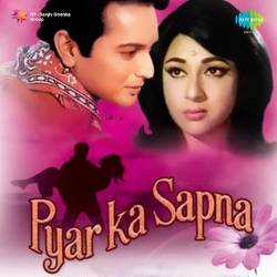 Ae Meri Zindagi Tu Nahin Ajnabi - Pyar Ka Sapna