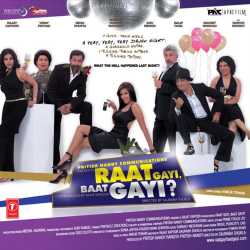 Yaari - Raat Gayi Baat Gayi