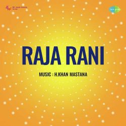 Chori Chori Aana Mohan - Raja Rani