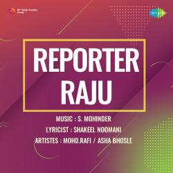 Nazar Mili Hai Ek Qatil Se - Reporter Raju