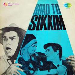 Tum Jahan Ho Wahan - Road To Sikkim