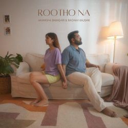 Rootho Na - Akanksha Bhandari