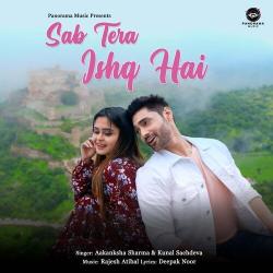 Sab Tera Ishq Hai - Aakanksha Sharma