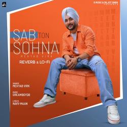 Sab Ton Sohna - Mehtab Virk