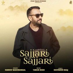 Sajjari Sajjari - Hardev Mahinangal