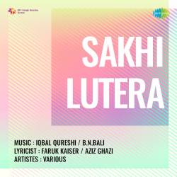 Dil Men Leke Pyar Aaye Hai Hum - Sakhi Lutera