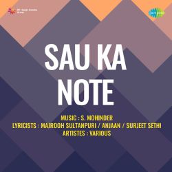 Anjane Men Kar Gaye Aaj Yeh Naina - Sau Ka Note