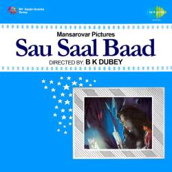 Bhoola Hua Fasana - Sau Saal Baad