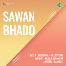 Chhup Chhup Rona Seekha - Sawan Bhado