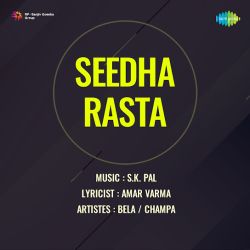 Mori Nanhi Dulhan Sharmaye Re - Seedha Rasta