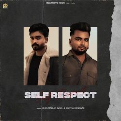 Self Respect - Khan Mallan Wala