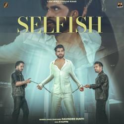 Selfish - Davinder Gumti