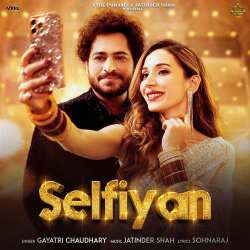 Selfiyan - Heli Daaruwala