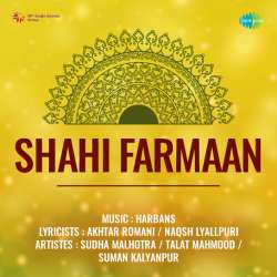 Koi Kisi Ka Meet Nahin Hain - Shahi Farmaan