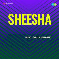 Ajab Yeh Zamana - Sheesha