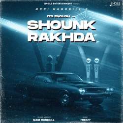 Shounk Rakhda - Mani Moudgill