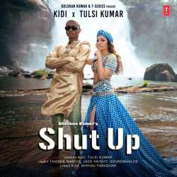 Shut Up - Kidi