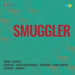 Dil Ka Lagana Is Duniya Men - Smuggler