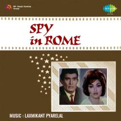 Mujhe Pyar Kiya Beqarar Kiya - Spy In Rome