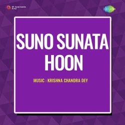 Naina Ladao Balam Zara Hamse - Suno Sunata Hoon