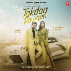 Takdaa Rawaan - Sache Parampara