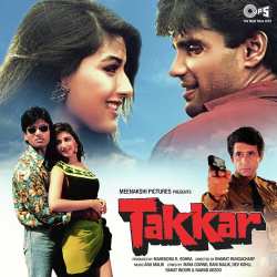 Aankhon Mein Basaya Tha - Takkar