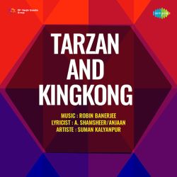 Bujha Do Deepak Karo Andhera - Tarzan And Kingkong