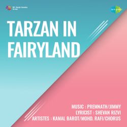 Gar Pyar Humara Sachcha Hai - Tarzan In Fairyland